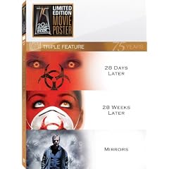 28 Days Later & 28 Weeks Later & Mirrors