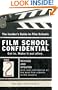 Film School Confidential: The Insider's Guide To Film Schools