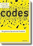 Codes. Die geheime Sprache der Produkte