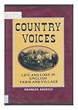 Country voices : life and lore in farm and village