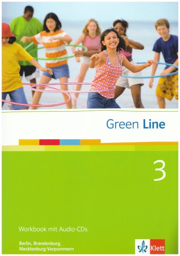Klett Green Line 3. 7. Klasse. Workbook mit Audio-CD. Berlin, Brandenburg, Mecklenburg-Vorpommern: BD 3