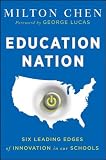Education Nation: Six Leading Edges of Innovation in our Schools (Jossey-Bass Teacher)