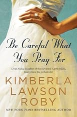 Be Careful What You Pray For