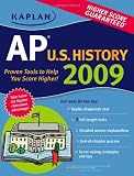 Kaplan AP U.S. History 2009 (Kaplan Ap U S History)