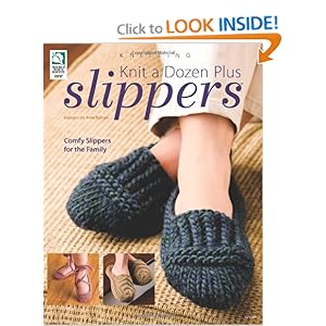Knit a Dozen Plus Slippers - Amy Polcyn