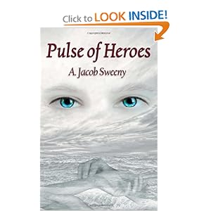 Pulse of Heroes - A Jacob Sweeny