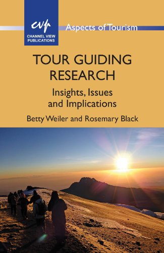 Tour Guiding Research: Insights, Issues and Implications (Aspects of Tourism)
