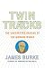 Twin Tracks: The Unexpected Origins of the Modern World