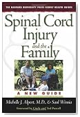 Spinal Cord Injury and the Family: A New Guide (Harvard University Press Family Health Guides)