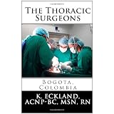 The Thoracic Surgeons:: Bogota, Colombia