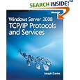 Windows Server 2008 TCP IP Protocols and Services by Joseph Davies