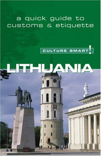 City Travel Guides Discounted  Books : Lithuania - Culture Smart!: a quick guide to customs and etiquette