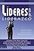 Lideres en el liderazgo (Spanish Edition)