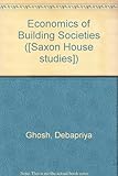 The economics of building societies