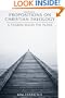 Propositions on Christian Theology: A Pilgrim Walks the Plank