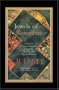 Jewels of Remembrance: A Daybook of Spiritual Guidance Containing 365 Selections from the Wisdom of Mevlana Jalaluddin