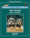 Unser Hund der Teckel, Dackel, Dachshund