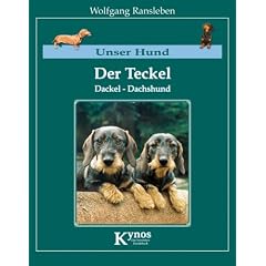 Unser Hund der Teckel, Dackel, Dachshund