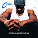 Personal Conversation [Explicit]