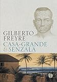 Casa-Grande e Senzala (Em Portugues do Brasil)