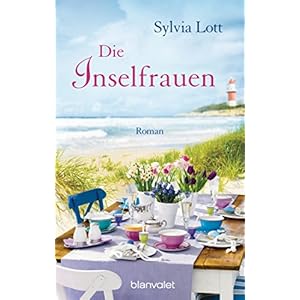 Die Inselfrauen: Roman