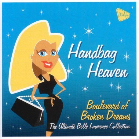 CD-Charts  Search : Handbag Heaven (Boulevard Of Broken Dreams)