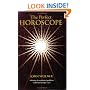 The Perfect Horoscope: Following the Astrological Guidelines Established by Edgar Cayce