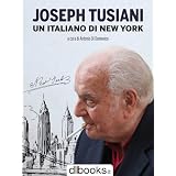 Joseph Tusiani , un italiano di New Yorkdi Antonio Di Domenico