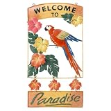 Welcome to Paradise Metal Sign
