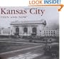 Kansas City Then and Now (Then & Now Thunder Bay)