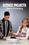 Science Projects about Chemistry (Science Projects (Enslow))