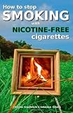 How to stop smoking with nicotine-free cigarettes