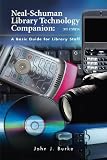 Neal-Schuman Library Technology Companion, Third Edition