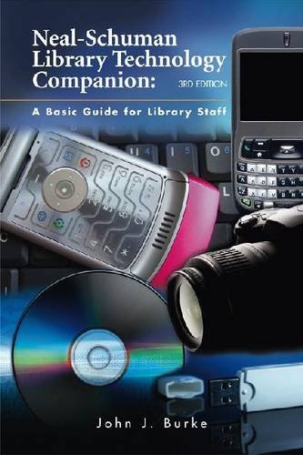 Textbook - Neal-Schuman Library Technology Companion, Third Edition