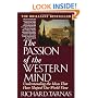 The Passion of the Western Mind: Understanding the Ideas that Have Shaped Our World View