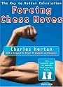 Forcing Chess Moves: The Key to Better Calculation