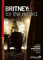 Britney Spears - Britney - For The Record [DVD] [2008]