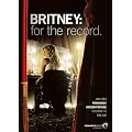 Britney Spears - Britney - For The Record [DVD] [2008] [Edizione: Regno Unito]