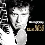 From Small Things: The Best of Dave Edmunds