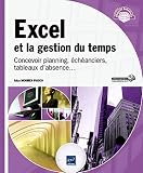 acheter livre occasion Excel et la gestion du temps - concevoir planning, échéanciers, tableaux dabsence...