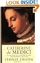 Catherine de Medici: A Biography