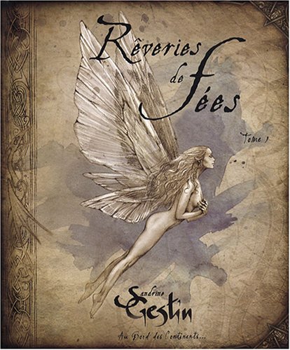 Rêveries de fées, Tome 1 :