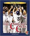 The Chicago Cubs (Team Spirit Book) (Reprint) (Paperback)