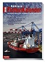 K&ouml;hlers Flottenkalender 2009: Internationales Jahrbuch der Seefahrt
