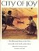 City of Joy: The Illustrated Story of the Film (Newmarket Pictorial Moviebook)