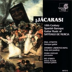 J�caras! - 18th Century Spanish Baroque Guitar Music of Santiago de Murcia