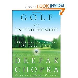 Golf for Enlightenment: The Seven Lessons for the Game of Life