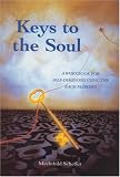 Keys to the Soul: A Workbook for Self-Diagnosis Using the Bach Flowers