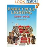 Early Cycle Lighting 1868-1948: Identification and Value Guide (Crowood Collectors'... by Peter W. Card