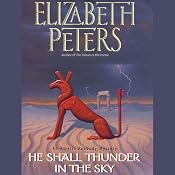 He Shall Thunder in the Sky: The Amelia Peabody Series, Book 12 | [Elizabeth Peters]